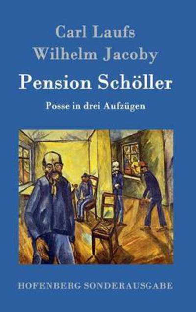 Cover for Carl Laufs · Pension Scholler (Hardcover Book) (2015)