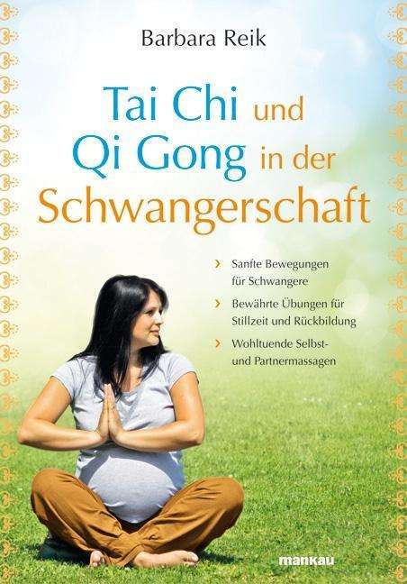 Cover for Barbara Reik · Reik:tai Chi Und Qi Gong In Der Schwang (Book)