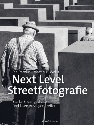 Next Level Streetfotografie - Pia Parolin - Książki - dpunkt - 9783864909535 - 1 grudnia 2022