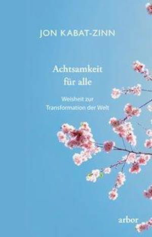 Cover for Kabat-Zinn · Achtsamkeit für alle (Book)