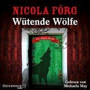 Cover for Nicola Förg · CD Wütende Wölfe - Sonderausga (CD)