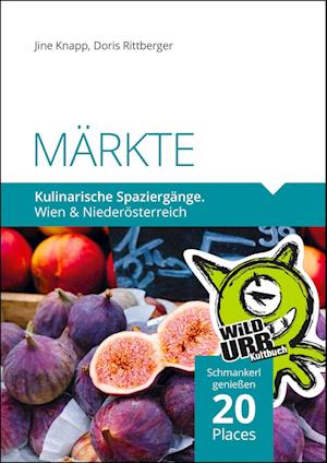 Cover for Doris Rittberger · MÄRKTE. Kulinarische Spaziergänge (Book) (2024)