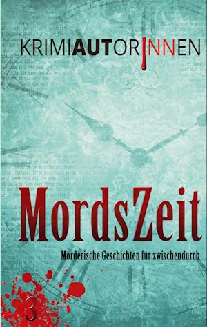 Cover for Karina Pfolz · MordsZeit 3 (Book) (2024)