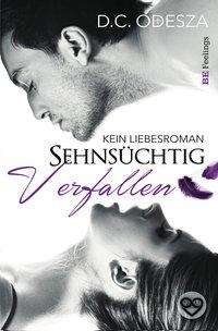 Cover for Odesza · Sehnsüchtig - Verfallen (Buch)