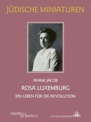 Rosa Luxemburg - Jacob - Annen -  - 9783955654535 - 