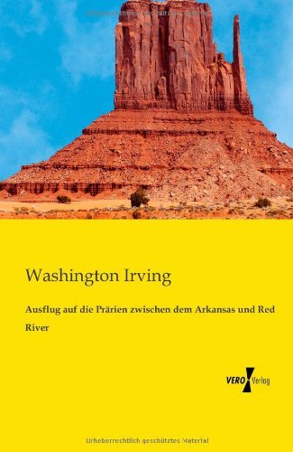 Cover for Washington Irving · Ausflug auf die Prarien zwischen dem Arkansas und Red River (Pocketbok) [German edition] (2019)