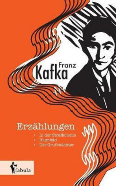 Cover for Kafka · Erzählungen: In der Strafkolonie, (Bog) (2017)