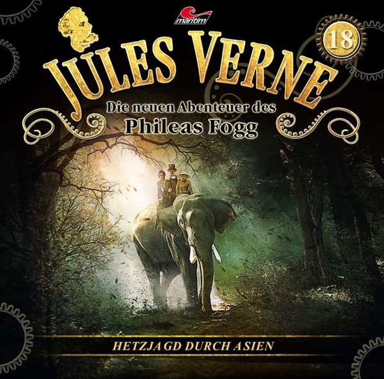 Hetzjagd Durch Asien Folge 18 - Jules-die Neuen Abenteuer Des Phileas Fo Verne - Music - Tonpool - 9783960661535 - January 25, 2019