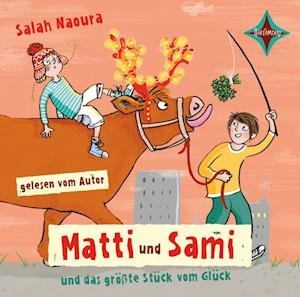 Cover for Sal Naoura · CD Matti und Sami und das größte Stück vom Glück (CD)