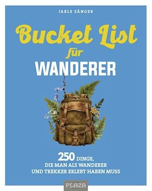 Cover for Jarle Sänger · Bucket List für Wanderer (Paperback Book) (2022)
