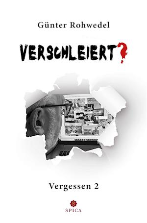 Verschleiert - Günter Rohwedel - Książki - Spica Verlag GmbH - 9783985031535 - 4 marca 2024