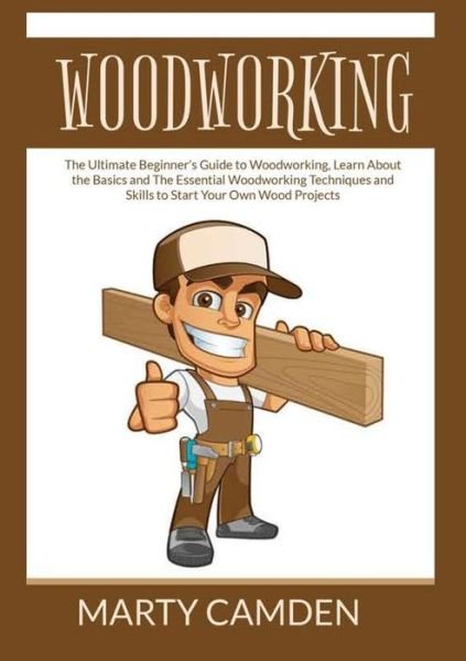 Cover for Marty Camden · Woodworking (Paperback Bog) (2021)