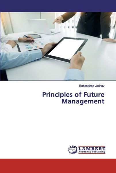 Cover for Jadhav · Principles of Future Management (Buch) (2020)