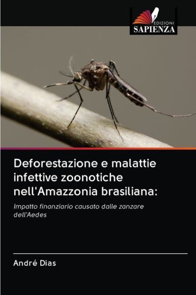 Cover for Dias · Deforestazione e malattie infettiv (Book) (2020)