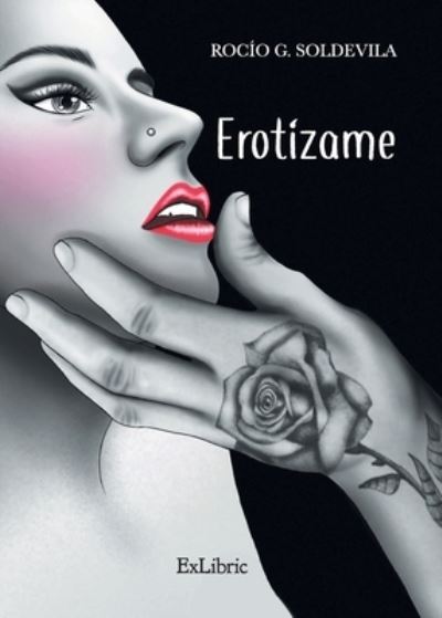 Cover for Rocío G. Soldevila · Erotízame (Paperback Book) (2021)