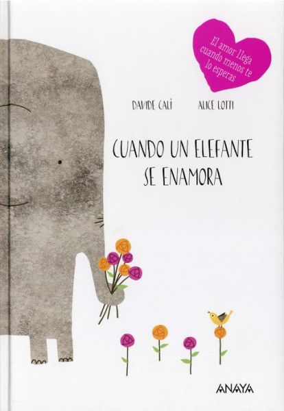 Cover for Davide Cali · Cuando un elefante se enamora (Gebundenes Buch) (2016)