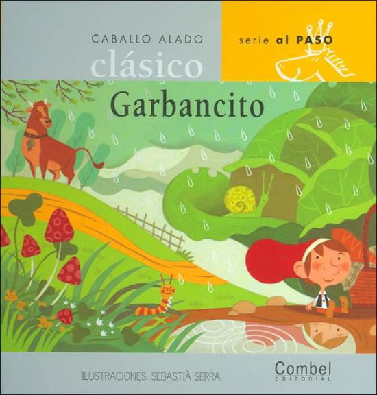 Cover for Combel Editorial · Coleccion Caballo Alado Clasico: Garbancito (Hardcover Book) [Spanish edition] (2010)