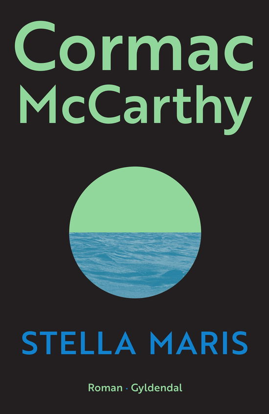 Cover for Cormac McCarthy · Stella Maris (Bound Book) [1º edição] (2023)