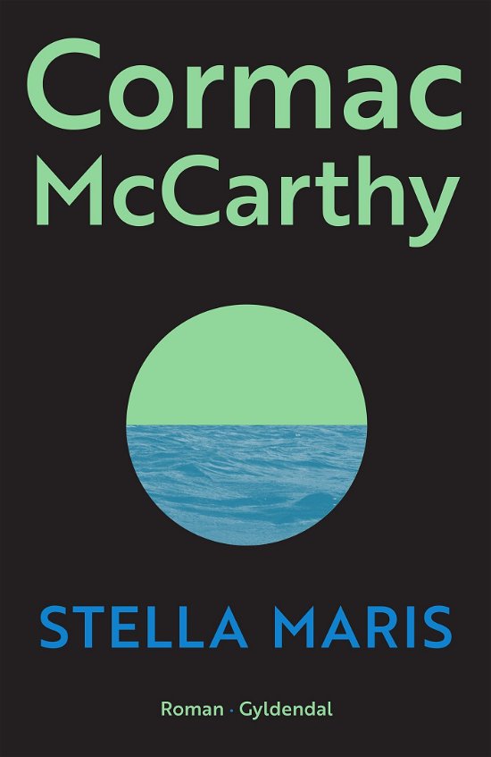 Cover for Cormac McCarthy · Stella Maris (Bound Book) [1º edição] (2023)