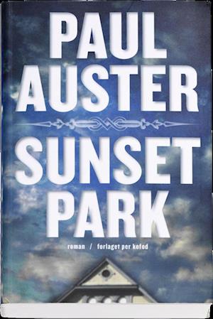 Cover for Paul Auster · Sunset Park (Sewn Spine Book) [1.º edición] (2011)