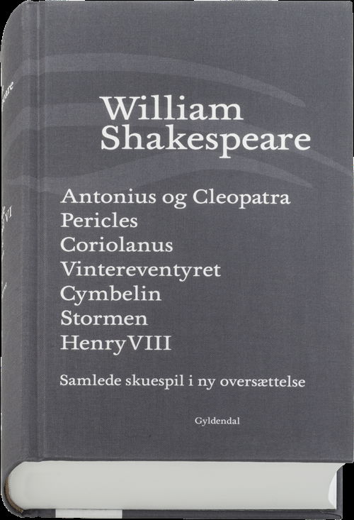 Cover for William Shakespeare · Shakespeares samlede skuespil. BK: Shakespeares Samlede skuespil 6 (Indbundet Bog) [1. udgave] (2018)