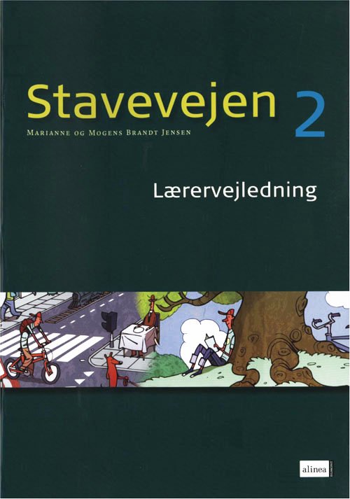 Cover for Mogens og Marianne Brandt Jensen · Stavevejen: Stavevejen 2, Lærervejledning, 4.-5.kl. inkl. plakat (Sewn Spine Book) [4e édition] (2007)
