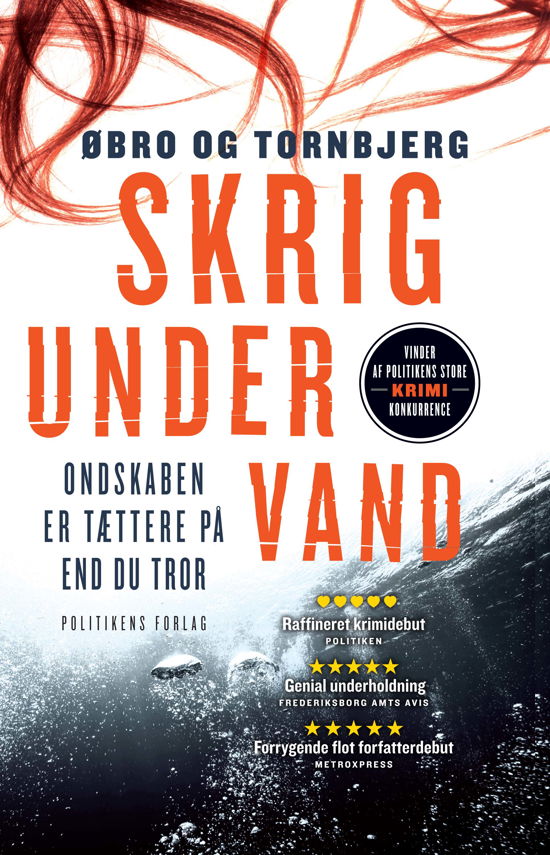 Skrig under vand - Øbro og Tornbjerg - Boeken - Politikens Forlag - 9788740013535 - 8 november 2013