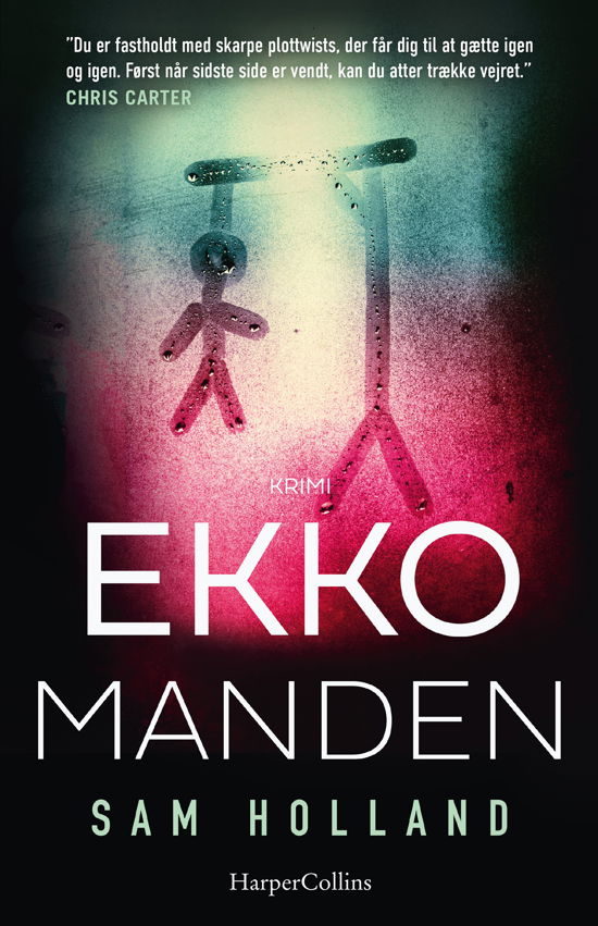 Cover for Sam Holland · Seriemorderne: Ekkomanden (Bound Book) [1st edition] (2024)