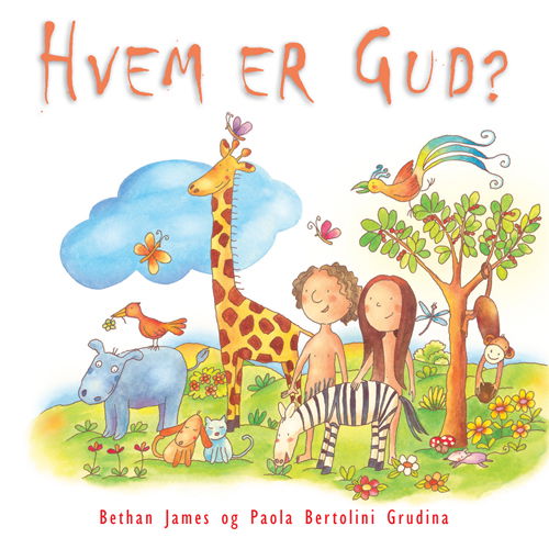 Cover for Bethan James · Hvem er Gud? (Book) [1st edition] (2012)