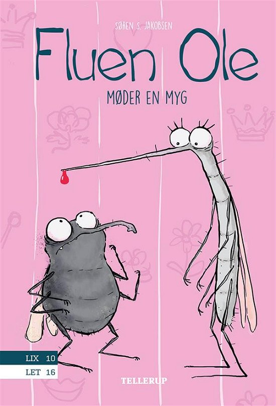 Cover for Søren S. Jakobsen · Fluen Ole, 4: Fluen Ole #4: Fluen Ole møder en myg (Hardcover bog) [1. udgave] (2015)