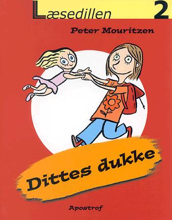 Læsedillen., 2: Dittes dukke - Peter Mouritzen - Bøger - Carlsen - 9788759105535 - 3. februar 2004