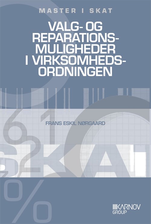 Cover for Frans Eskil Nørgaard · Valg- og reparationsmuligheder i virksomhedsordningen (Taschenbuch) [1. Ausgabe] [Paperback] (2010)