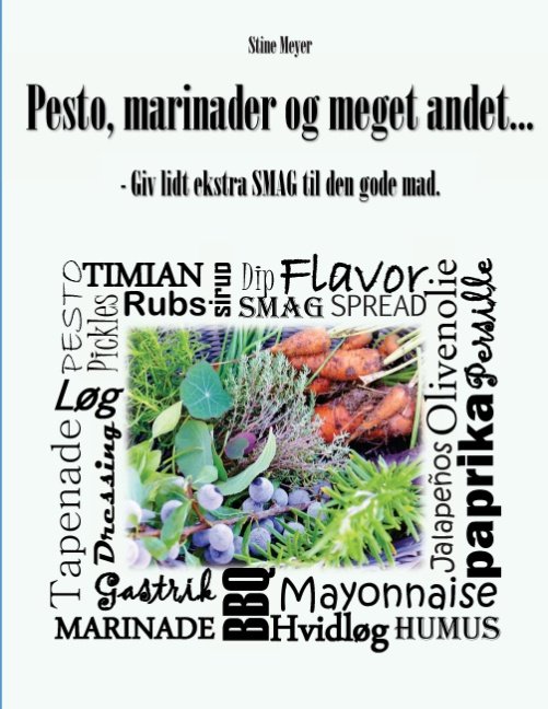 Cover for Stine Meyer · Pesto, marinader og meget andet... (Paperback Bog) [1. udgave] (2015)