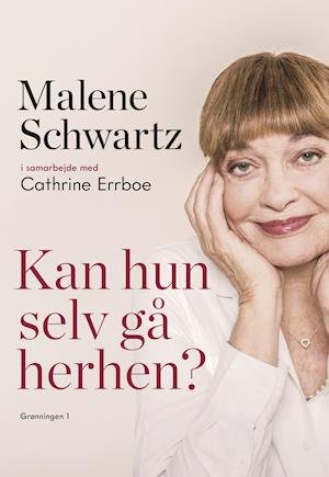 Cover for Cathrine Errboe Malene Schwartz · Kan hun selv gå herhen? (Bound Book) [1th edição] (2021)
