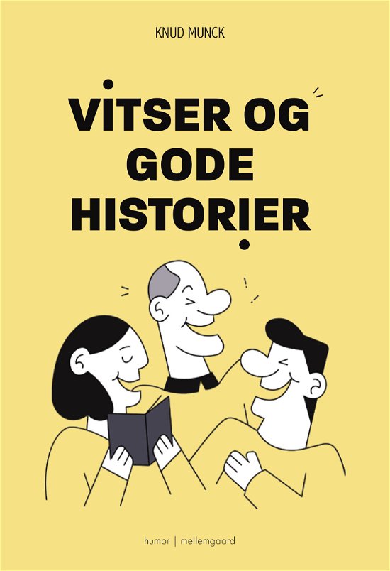 Knud Munck · Vitser og gode historer (Heftet bok) [1. utgave] (2024)