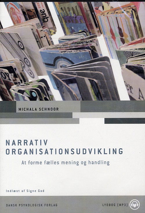 Cover for Michala Schnoor · Narrativ organisationsudvikling (Audiobook (MP3)) [1st edition] [Lydbog] (2009)