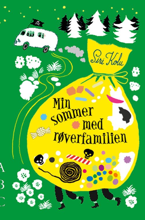 Cover for Siri Kolu · Mig og røverbanden: Min sommer med røverfamilen (Bound Book) [1.º edición] [Indbundet] (2013)