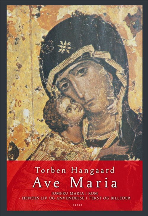 Cover for Torben Hangaard · Ave Maria (Sewn Spine Book) [1.º edición] (2010)