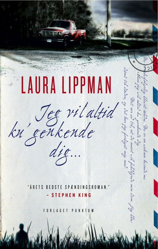 Cover for Laura Lippman · Jeg vil altid ku' genkende dig (Sewn Spine Book) [1st edition] (2011)