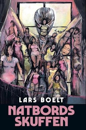 Cover for Lars Boelt · Natbordsskuffen (Taschenbuch) [1. Ausgabe] (2020)
