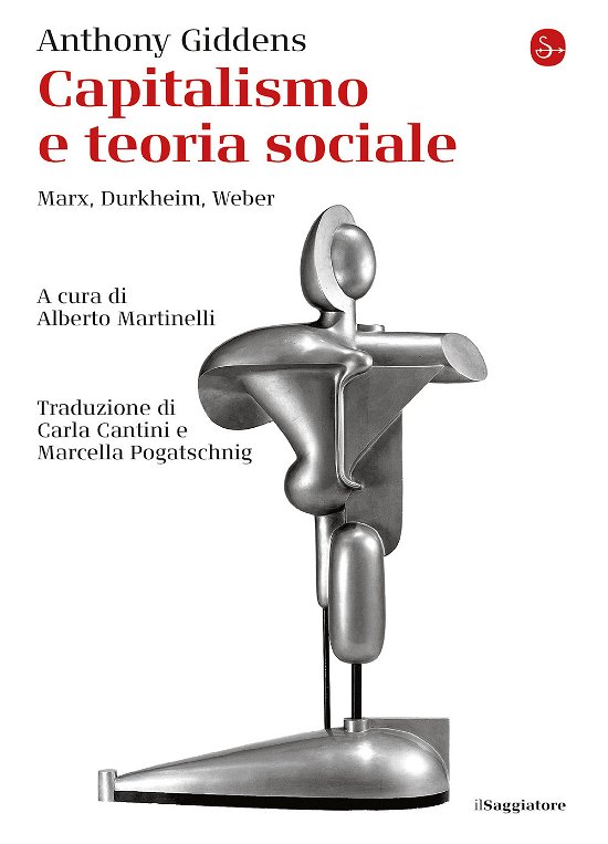 Cover for Anthony Giddens · Capitalismo E Teoria Sociale. Marx, Durkheim, Weber (Bog)