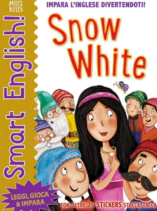 Cover for Miles Kelly · Snow White. Smart English. Con Adesivi. Ediz. A Colori (Book)