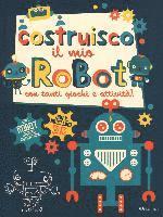 Cover for Frankie Jones · Costruisco Il Mio Robot Con Tanti Giochi E Attivita! Con Adesivi. Ediz. Illustrata (Book)