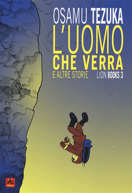 Cover for Osamu Tezuka · L' Uomo Che Verra E Altre Storie. Lion Books #03 (Buch)