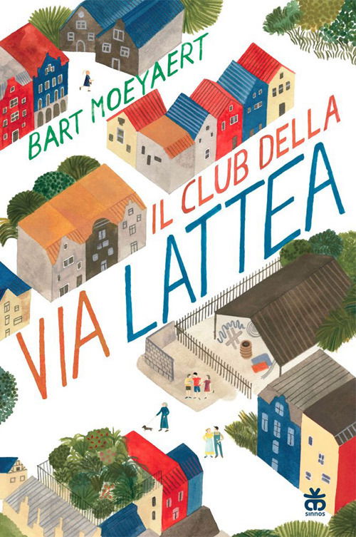 Cover for Bart Moeyaert · Il Club Della Via Lattea (Buch)