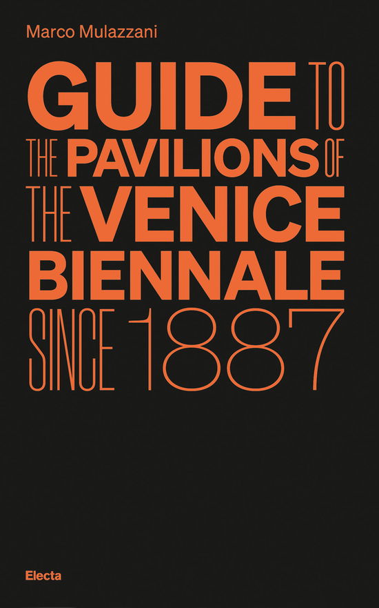 Cover for Marco Mulazzani · Guide To The Pavilions Of The Venice Biennale Since 1887 (Book)