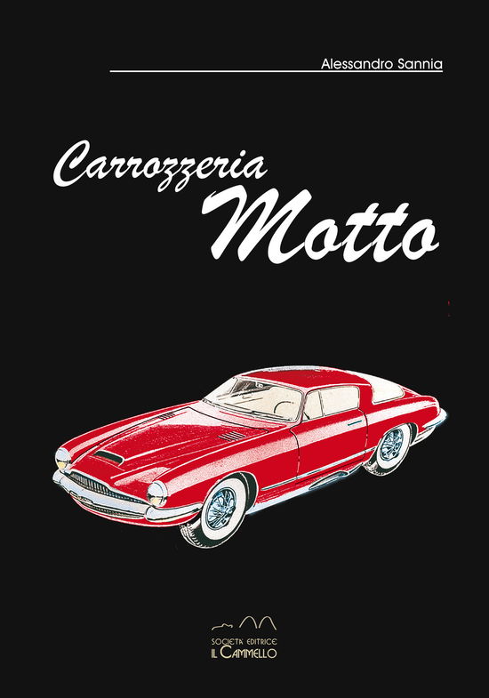 Cover for Alessandro Sannia · Carrozzeria Motto. Ediz. Italiana E Inglese (Book)