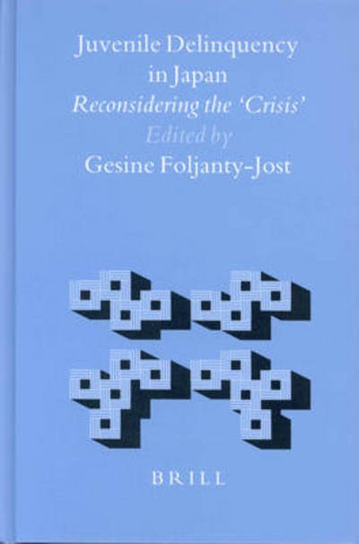 Cover for Gesine Foljanty-Jost · Juvenile Delinquency in Japan (Hardcover Book) (2003)