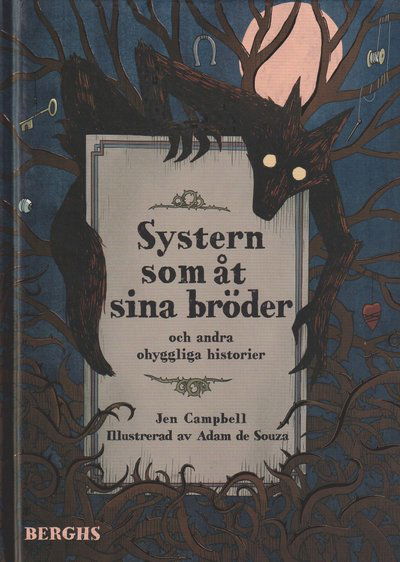 Cover for Jen Campbell · Systern som åt sina bröder och andra ohyggliga berättelser (Map) (2022)