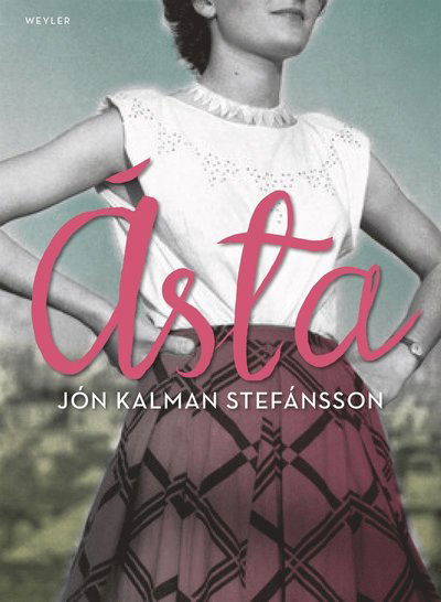 Cover for Jón Kalman Stefánsson · Ásta : när det inte finns nån väg ut ur världen - vart beger man sig då? (ePUB) (2018)